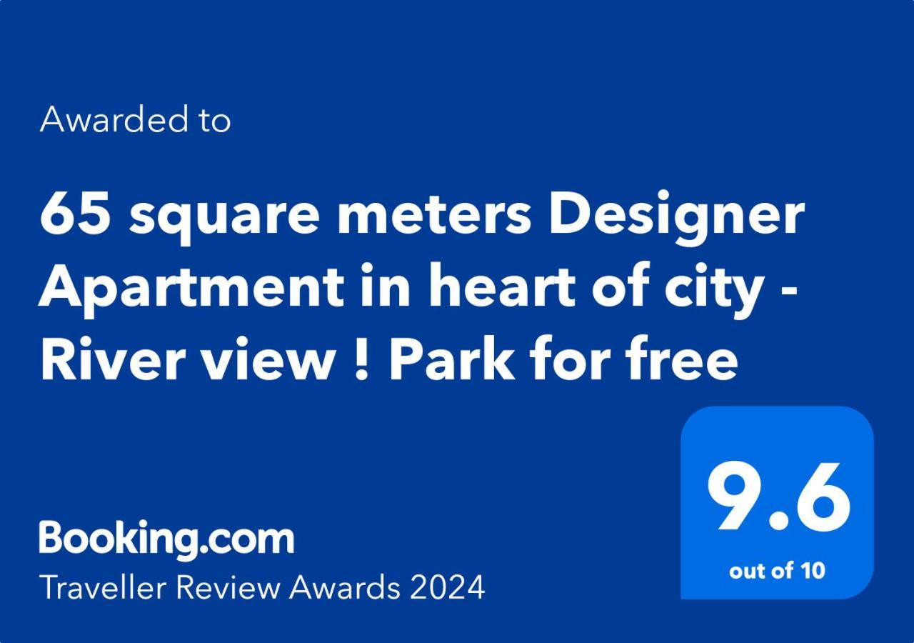 65 Square Meters Designer Apartment In Heart Of City - River View ! Park For Free Ni Exterior foto
